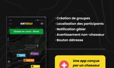 METTRE LA « TECH » AU SERVICE DE LA CHASSE